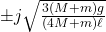 \pm j\sqrt{\frac{3(M+m)g}{(4M+m)\ell}}