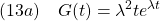 \displaystyle{(13a)\quad G(t)=\lambda^2te^{\lambda t}}