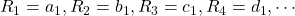 R_1=a_1,R_2=b_1,R_3=c_1,R_4=d_1,\cdots