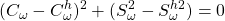 \displaystyle{(C_{\omega}-C^h_{\omega})^2+(S^2_{\omega}-S^{h2}_{\omega})=0}