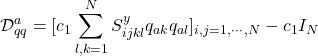 \displaystyle{{\cal D}_{qq}^a=[c_1\displaystyle\sum_{l,k=1}^NS^y_{ijkl}q_{ak}q_{al}]_{i,j=1,\cdots,N}-c_1I_N}