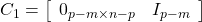 C_1=\left[\begin{array}{cc} 0_{p-m\times n-p} & I_{p-m}  \end{array}\right]