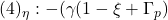 \displaystyle{(4)_\eta: -(\gamma(1-\xi+\Gamma_p)}