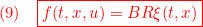 \displaystyle{(9)\quad　{ \boxed{f(t,x,u)=BR\xi(t,x)}} }