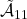 \tilde{\cal A}_{11}