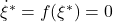 \dot\xi^*=f(\xi^*)=0