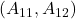 (A_{11},A_{12})