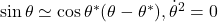 \sin\theta\simeq\cos\theta^*(\theta-\theta^*),\dot{\theta}^2=0