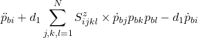 \displaystyle{{\ddot{p}_{bi}} +d_1\sum_{j,k,l=1}^N S^z_{ijkl}\times \dot{p}_{bj}p_{bk}p_{bl} -d_1{\dot{p}_{bi}} }