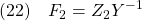 \displaystyle{(22)\quad F_2=Z_2Y^{-1}}