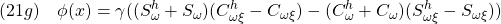 \displaystyle{(21g)\quad \phi(x)=\gamma((S^h_{\omega}+S_{\omega})(C^h_{\omega\xi}-C_{\omega\xi})-(C^h_{\omega}+C_{\omega})(S^h_{\omega\xi}-S_{\omega\xi}))}