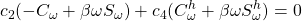 \displaystyle{c_2(-C_{\omega}+\beta\omega S_{\omega})+c_4(C^h_{\omega}+\beta\omega S^h_{\omega})=0}