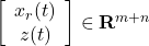 \left[\begin{array}{c} x_r(t)\\ z(t) \end{array}\right]\in{\rm\bf R}^{m+n}