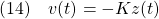 \displaystyle{(14)\quad v(t)=-Kz(t) }