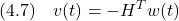 \displaystyle{(4.7)\quad v(t)=-H^Tw(t) }