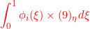 \displaystyle{{\int_0^1\phi_i(\xi)\times(9)_\eta d\xi }}