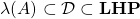 \[\lambda(A)\subset{\cal D}\subset{\rm\bf LHP}\]