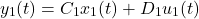 \begin{equation*} y_1(t)=C_1x_1(t)+D_1u_1(t) \end{equation*}