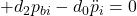 \displaystyle{+d_2{{p}_{bi}} -d_0{\ddot{p}_{i}}=0 }