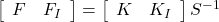 \left[\begin{array}{cc} F & F_I \end{array}\right] = \left[\begin{array}{cc} K & K_I \end{array}\right]S^{-1}