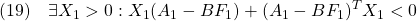 \displaystyle{(19)\quad \exists X_1>0:X_1(A_1-BF_1)+(A_1-BF_1)^TX_1<0 }