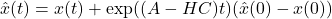 \hat{x}(t)=x(t)+\exp((A-HC)t)(\hat{x}(0)-x(0))