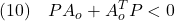 \displaystyle{(10)\quad PA_o+A_o^TP<0 }