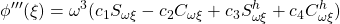 \displaystyle{\phi'''(\xi)=\omega^3(c_1S_{\omega\xi}-c_2C_{\omega\xi}+c_3S^h_{\omega\xi}+c_4C^h_{\omega\xi})}