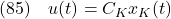 \displaystyle{(85)\quad u(t)=C_Kx_K(t) }