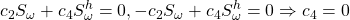 \displaystyle{c_2S_{\omega}+c_4S^h_{\omega}=0, -c_2S_{\omega}+c_4S^h_{\omega}=0 \Rightarrow c_4=0}